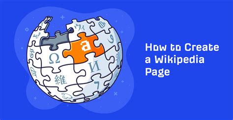 how to make a wikipedia page for yourself|How To Create A Wikipedia Page: A Step By Step Guide